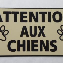 panneau adhésif "ATTENTION AUX CHIENS" format 98 x 200 mm fond ivoire