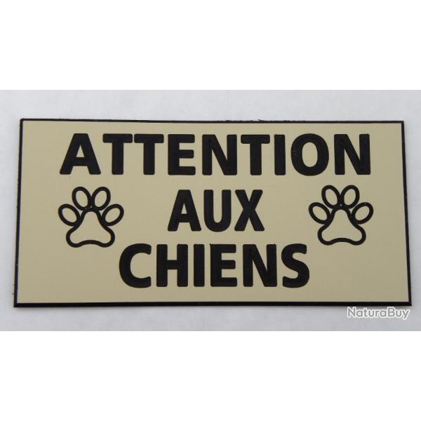 panneau adhsif "ATTENTION AUX CHIENS" format 98 x 200 mm fond ivoire