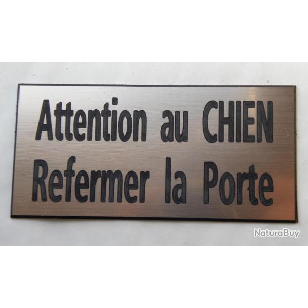 panneau "Attention au CHIEN Refermer la Porte" format 98 x 200 mm fond CUIVRE