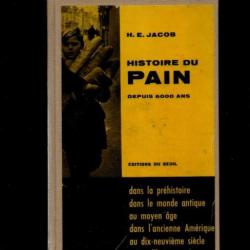 histoire du pain depuis 6000 ans de h.e.jacob, dans la préhistoire, monde antique , moyen age ,