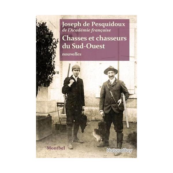 CHASSES ET CHASSEURS DU SUD-OUEST