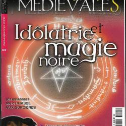 histoire et images médiévale n°09 , histoire , patrimoine reconstitution , idolatrie et magie noire
