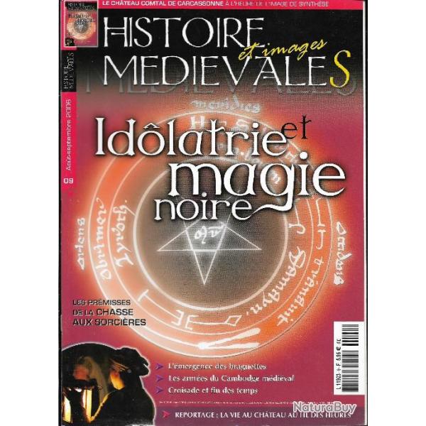 histoire et images mdivale n09 , histoire , patrimoine reconstitution , idolatrie et magie noire