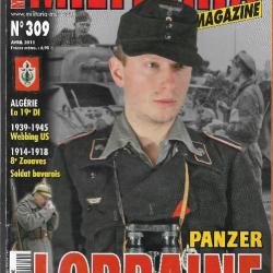 Militaria magazine 309 , panzer lorraine , webbing us 1939-1945, 14-18 8e zouaves , soldat bavarois