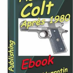 Les pistolets Colt post 1980 - ebook