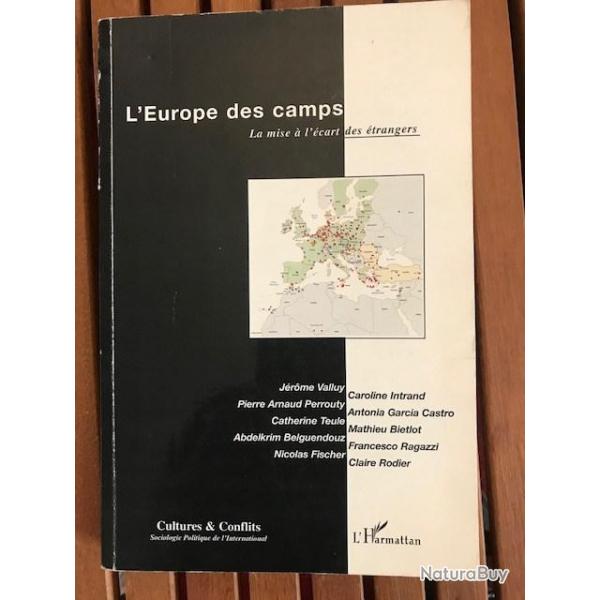 LIVRE "L'EUROPE DES CAMPS" LA MISE A L'ECART DES ETRANGERS