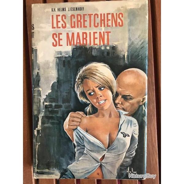 LIVRE "LES GRETCHENS SE MARIENT" de K.H. HELMS-LIESENHOFF