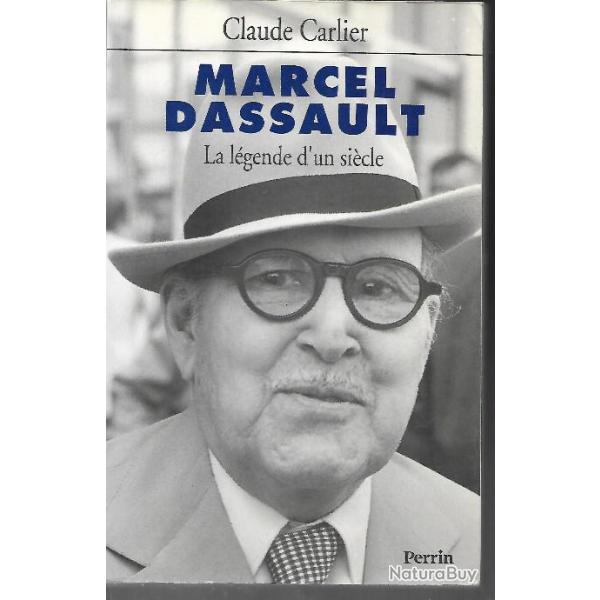 marcel dassault la lgende d'un sicle de claude carlier , politique ,