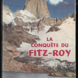 alpinisme montagne , à la conquête  du fitz-roy , de a.azéma , andes de patagonie.