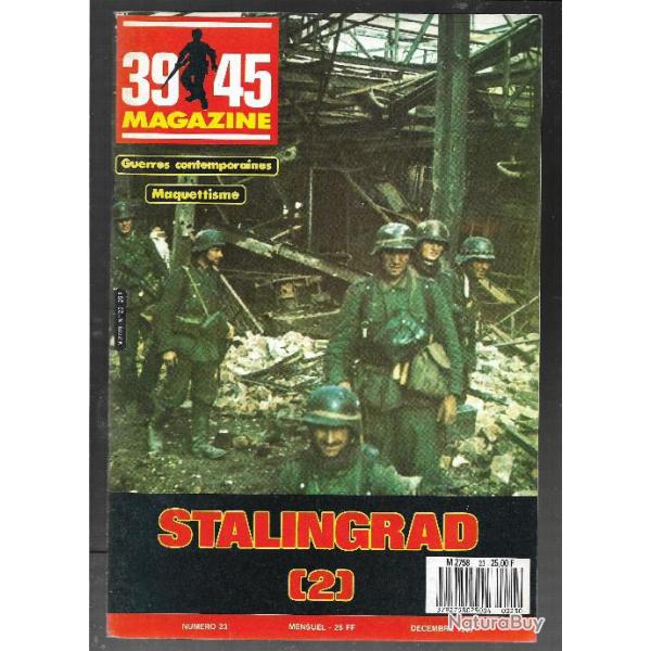 39-45 Magazine n 23. puis diteur . stalingrad 2, commando marine algrie 3 , bunker kernevel 2