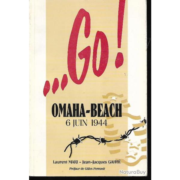 go! omaha beach 6 juin 1944 laurent mari et jean-jacques gaffi
