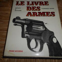 Livre Le livre des armes ( pistolets et révolvers )