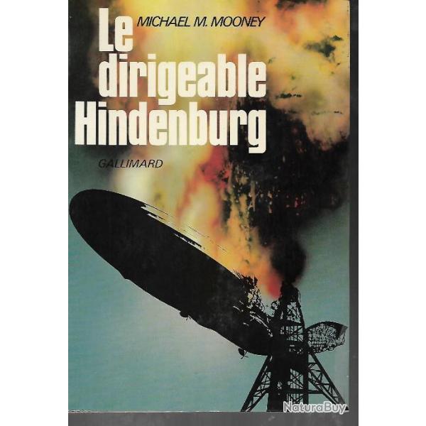 le dirigeable hindenburg de michaem m.mooney , arostation, zeppelin