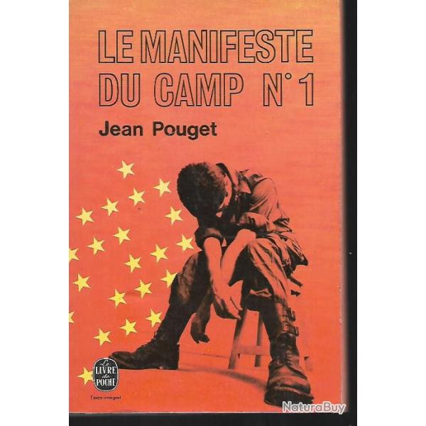 guerre d'indochine , le manifeste du camp n1 de jean pouget