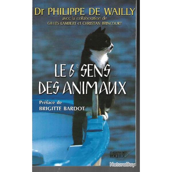 Le 6e sens des animaux dr philippe de wailly