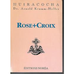 Rose croix , occultisme huiracocha  dr arnold krumm-heller