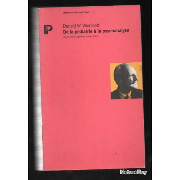 de la pdiatrie  la psychanalyse de donald w.winnicott