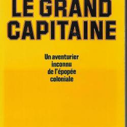 Le grand capitaine.conquete coloniale. tchad - niger , état neuf  aof