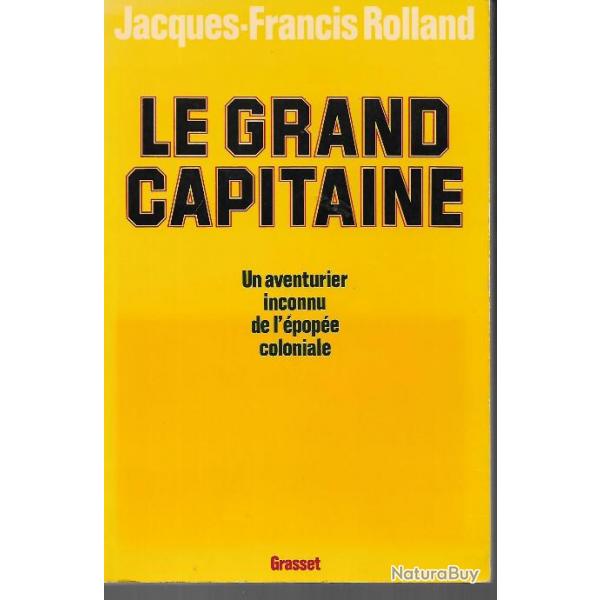 Le grand capitaine.conquete coloniale. tchad - niger , tat neuf  aof