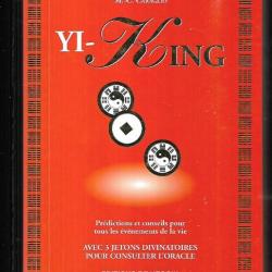yi-king de m.-c.caraglio  prédictions et conseils pour tous les événements de la vie avec 3 jetons