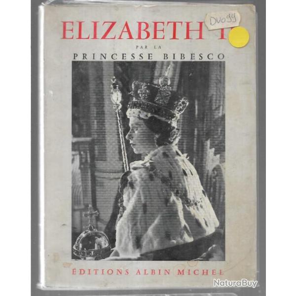lizabeth II par la princesse bibesco , lisabeth , reine d'angleterre