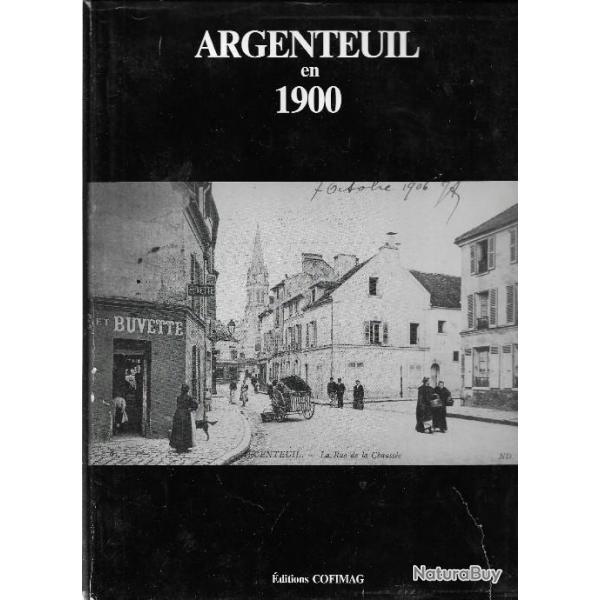 Argenteuil en 1900  collection nos villes en 1900 de e.cavellier et h.heude