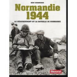Normandie 1944 le débarquement et la bataille de normandie  de rémy desquesnes