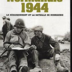 Normandie 1944 le débarquement et la bataille de normandie  de rémy desquesnes