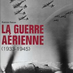 La guerre aérienne 1939-1945 docavia n 49 de patrick facon, raf, luftwaffe, usaaf, aéronavale + dvd