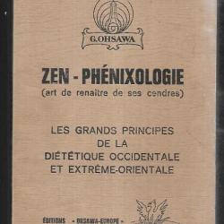 zen-phénixologie art de renaitre de ses cendres de guy massat diététique occidentale et extrème-orie