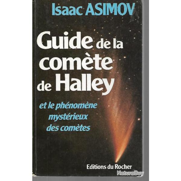 Guide de la comte de halley et le phnomne  mystrieux des comtes isaac asimov