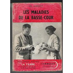 G. Lissot: Les Maladies de la Basse-Cour,  Encyclopédie Paysanne la terre dirigée par j. le roy