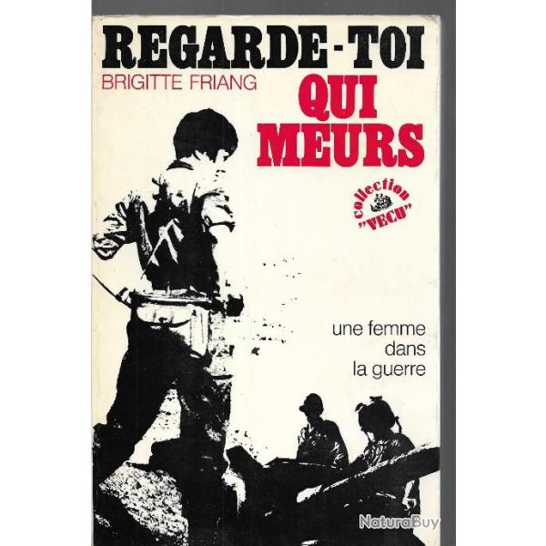 DEPORTATION./rsistance. regarde-toi qui meurs. Brigitte Friang une femme dans la guerre