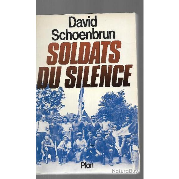 Soldats du Silence. de david schoenbrun rsistance