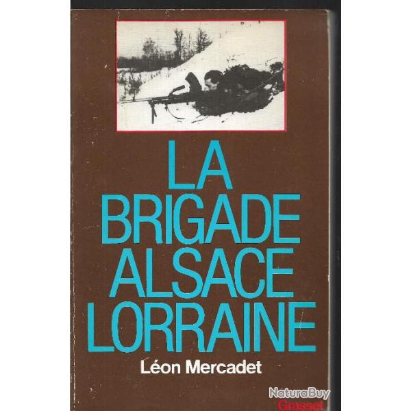 la brigade alsace lorraine lon mercadet 1944-1945