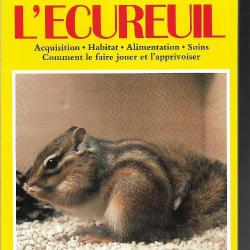 l'écureuil (japonais) acquisition, habitat , alimentation , soins,