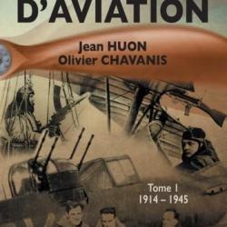 LES ARMES D'AVIATION TOME 1 1914-1945