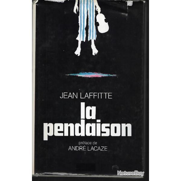 la pendaison.Mauthausen. jean Lafitte , dportation , camp de concentration