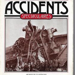 les accidents spectaculaires archives de l'illustration d'éric baschet