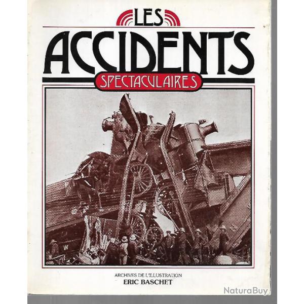 les accidents spectaculaires archives de l'illustration d'ric baschet