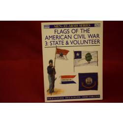 FLAGS  OF THE AMERICAN CIVIL WAR , 3 STATE ET VOLUNTEER, osprey men at arms n°265, 1873rmp