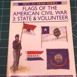 FLAGS  OF THE AMERICAN CIVIL WAR , 3 STATE ET VOLUNTEER, osprey men at arms n°265, Collection1873