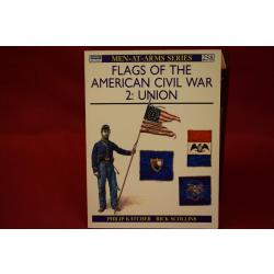 FLAGS  OF THE AMERICAN CIVIL WAR, 2 UNION, osprey men at arms n° 258, 1873rmp