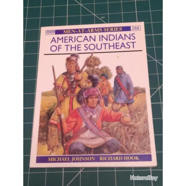 AMERICANS INDIANS OF THE SOUTHEAST, osprey men at arms n288, Collection1873