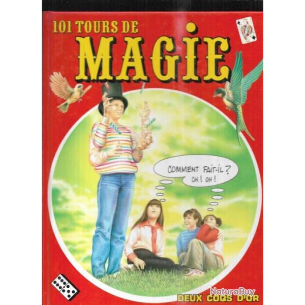 manuel du prestidigitateur les 100 plus grands tours de la magie + 101 tours de magie e.briot