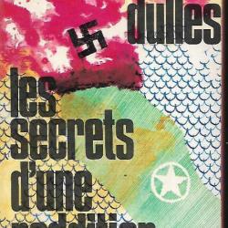 Les secrets d'une reddition. Allen Dulles campagne d'italie