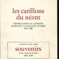 Les carillons du néant destruction de Comines pendant la grande guerre 1914-1918 André Schoonheere (