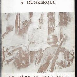 le siège le plus long septembre 1944-mai 1945 dunkerque  serge blanckaert , amiral frisius , ffi