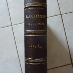 LA CHASSE ILLUSTREE 1883-84 (16°et 17° année)