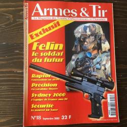 MAGAZINE ARMES & TIR N°18  FELIN/ RAPTOR/ SYDNEY 2000/ REVOLVER DREYSSE KUFAHL
